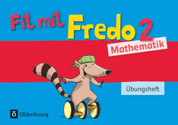Nicole, Strothmann, Anne Franzen-Stephan | Fredo - Mathematik - Zu Ausgabe A - 2015 und Ausgabe B - 2. Schuljahr
