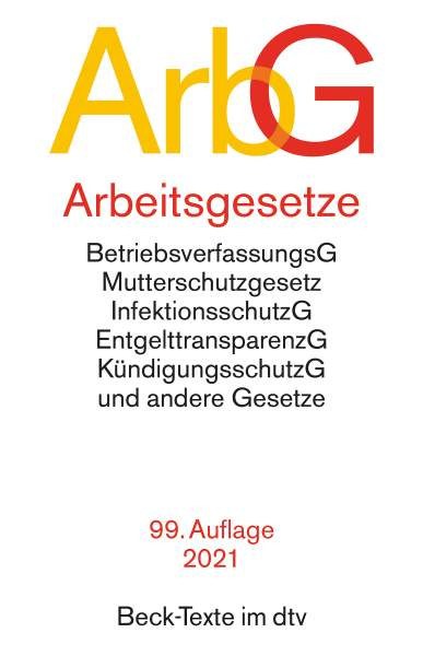 dtv Verlagsgesellschaft mbH & Co. KG | dtv | Arbeitsgesetze 99. Auflage 2021 | 