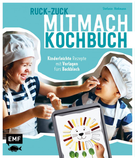 Edition Michael Fischer / EMF Verlag | Ruck-Zuck-Mitmach-Kochbuch