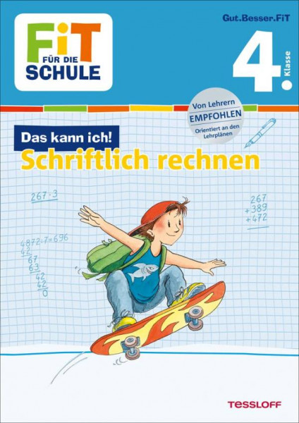 Tessloff Verlag | FiT FÜR DIE SCHULE: Das kann ich! Schriftlich rechnen 4. Klasse