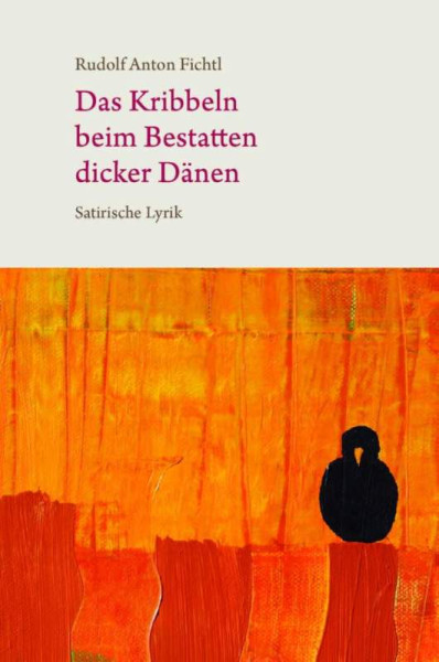 Balaena-Verlag | Das Kribbeln beim Bestatten dicker Dänen | Fichtl, Rudolf Anton