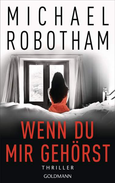 Goldmann | Wenn du mir gehörst | Robotham, Michael