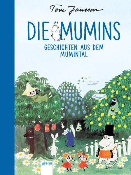 Arena | Die Mumins. Geschichten aus dem Mumintal