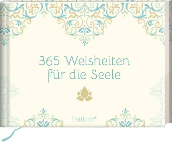Pattloch Geschenkbuch | 365 Weisheiten für die Seele