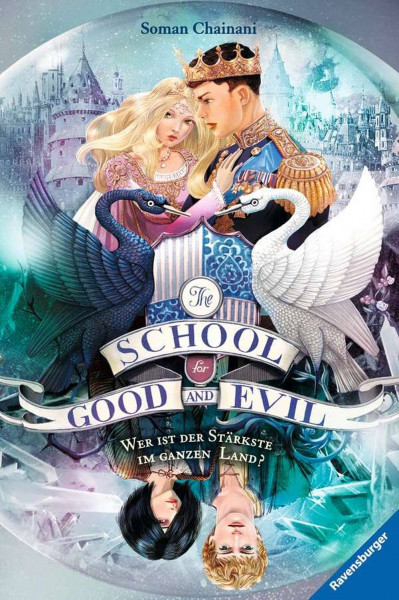 Ravensburger Verlag GmbH | The School for Good and Evil, Band 5: Wer ist der Stärkste im ganzen Land?