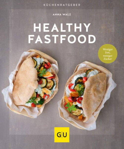 GRÄFE UND UNZER Verlag GmbH | Healthy Fastfood | Walz, Anna