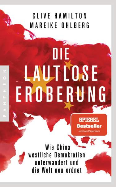 Pantheon | Die lautlose Eroberung | Hamilton, Clive; Ohlberg, Mareike