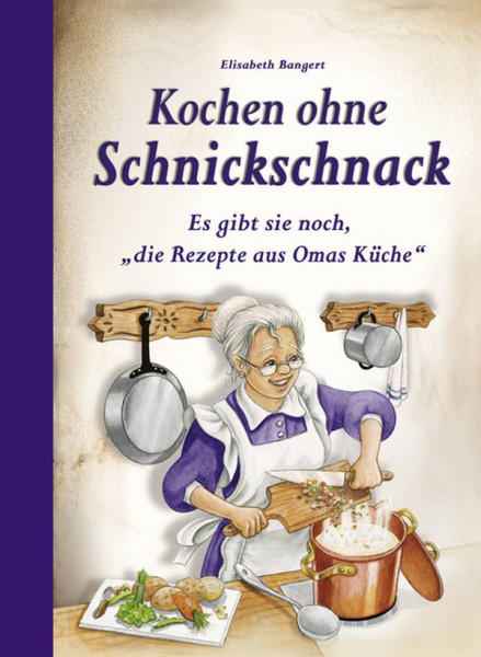 Edition XXL | Kochen ohne Schnickschnack