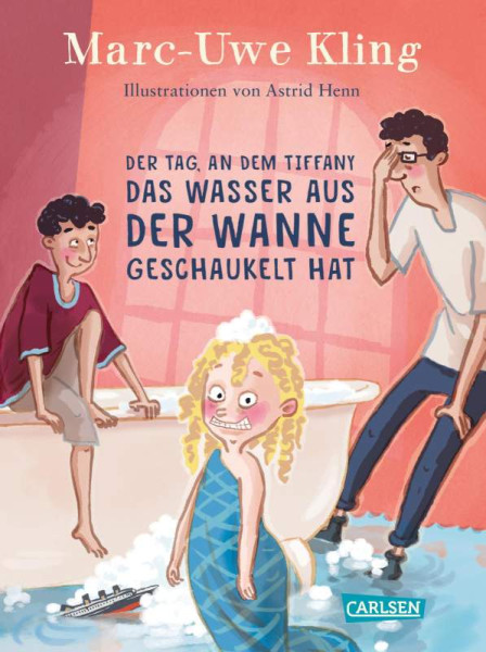 Carlsen | Der Tag, an dem Tiffany das Wasser aus der Wanne geschaukelt hat | Kling, Marc-Uwe
