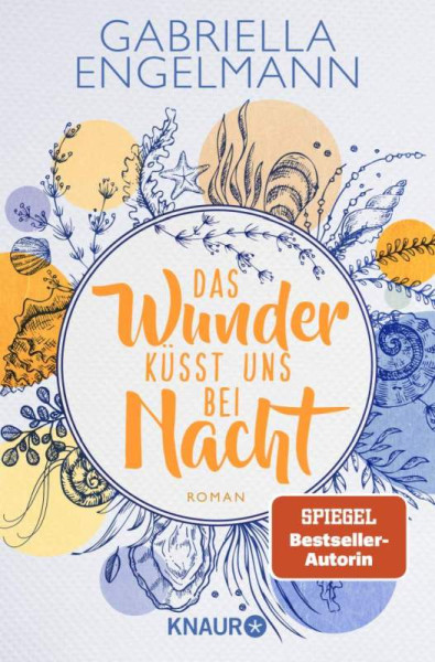 Knaur Taschenbuch | Das Wunder küsst uns bei Nacht | Engelmann, Gabriella