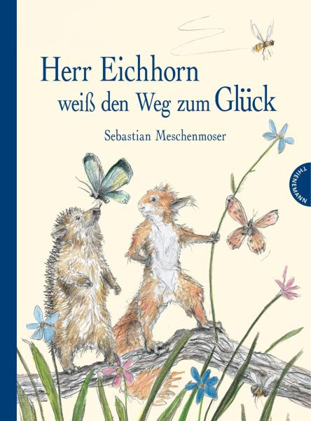 Thienemann in der Thienemann-Esslinger Verlag GmbH | Herr Eichhorn weiß den Weg zum Glück