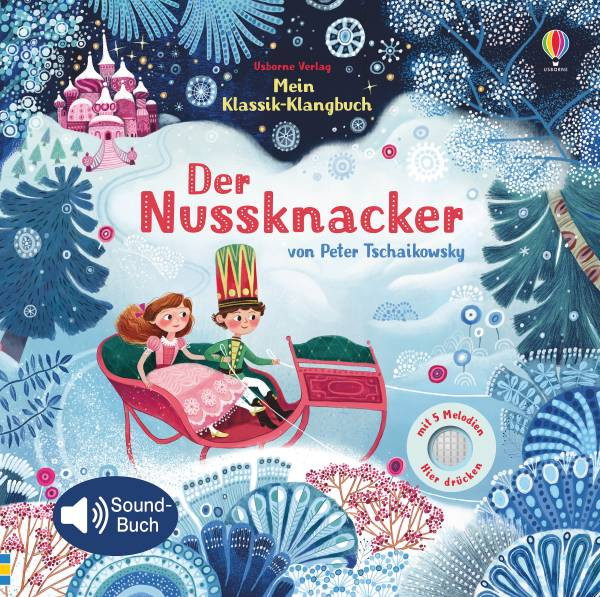 Usborne | Mein Klassik-Klangbuch: Der Nussknacker