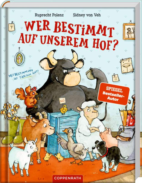 Coppenrath | Wer bestimmt auf unserem Hof? | Polenz, Ruprecht