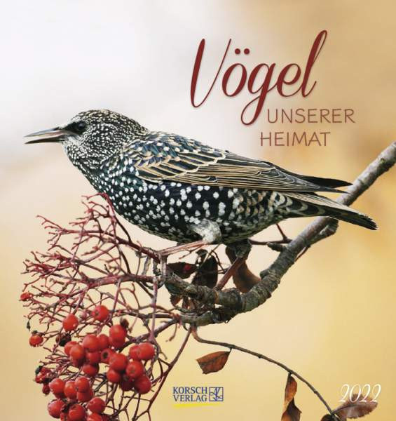 Korsch Verlag | Vögel unserer Heimat 2022 | 