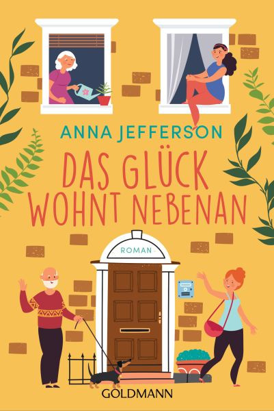 Goldmann | Das Glück wohnt nebenan | Jefferson, Anna