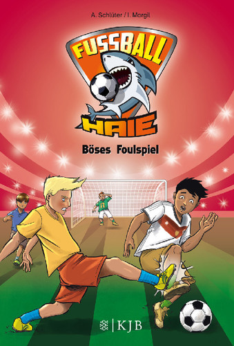 S.Fischer Verlag | Die Fußball-Haie Bd.8 - Böses Foulspiel | 4030