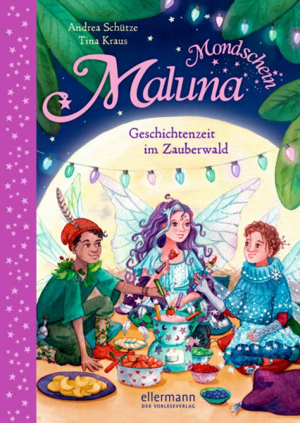 Ellermann | Maluna Mondschein - Geschichtenzeit im Zauberwald