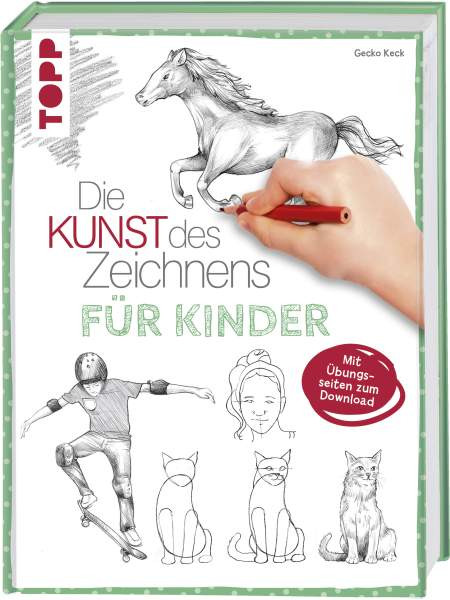 Keck, G: Kunst des Zeichnens für Kinder