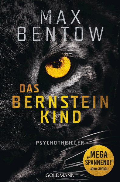 Goldmann | Das Bernsteinkind | Bentow, Max