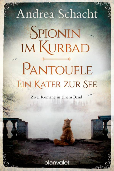 Blanvalet | Spionin im Kurbad - Pantoufle. Ein Kater zur See