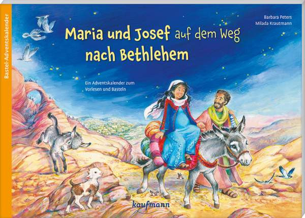 Verlag Ernst Kaufmann GmbH | Maria und Josef auf dem Weg nach Bethlehem | 