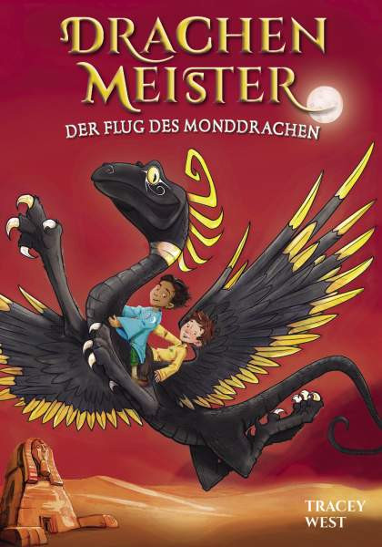 West, T: Drachenmeister Band 6 - Flug des Monddrachen