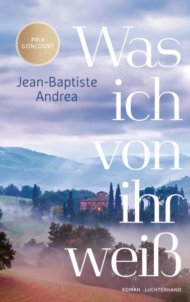 Luchterhand | Was ich von ihr weiß | Andrea, Jean-Baptiste