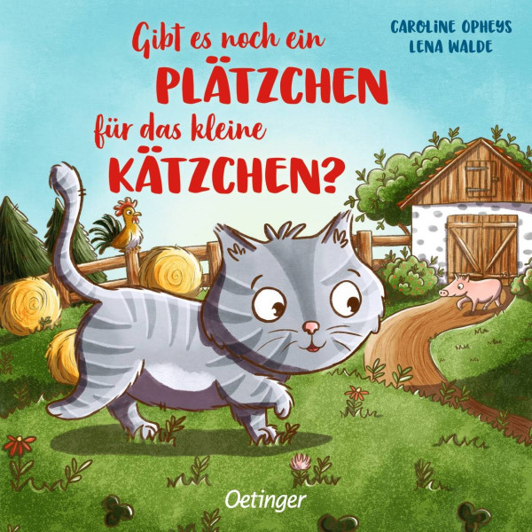 Verlag Friedrich Oetinger GmbH | Gibt es noch ein Plätzchen für das kleine Kätzchen? | Walde, Lena