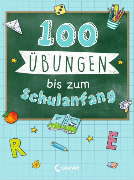 Loewe | 100 Übungen bis zum Schulanfang