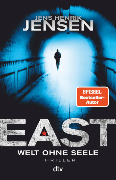 dtv Verlagsgesellschaft | EAST. Welt ohne Seele | Jensen, Jens Henrik