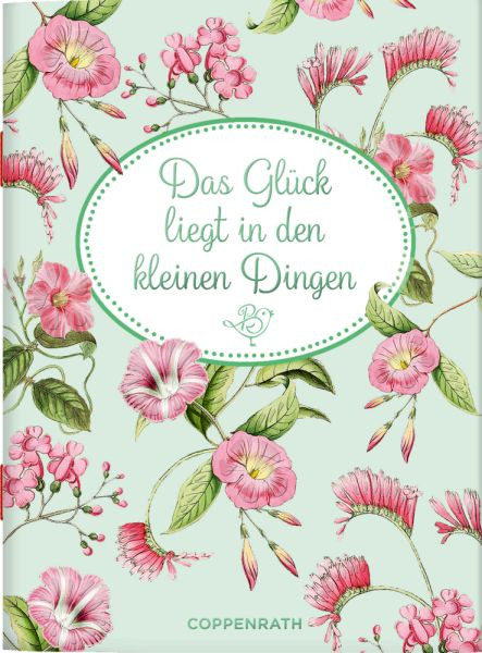 Coppenrath | Das Glück liegt in den kleinen Dingen