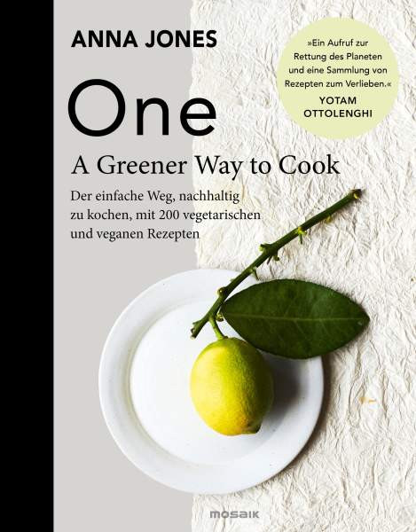 Mosaik | ONE - A Greener Way to Cook | Jones, Anna