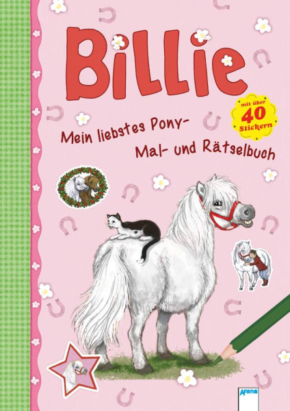 Arena | Mein liebstes Pony-Mal-und Rätselbuch. Billie