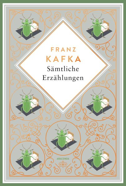 Anaconda Verlag | Kafka - Sämtliche Erzählungen. Schmuckausgabe mit Kupferprägung | Kafka, Franz