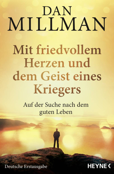 Heyne | Mit friedvollem Herzen und dem Geist eines Kriegers | Millman, Dan