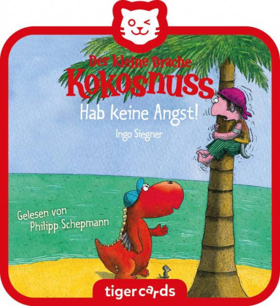 Tigermedia | tigercard - Der kleine Drache Kokosnuss - Hab keine Angst