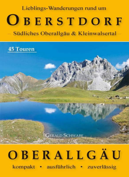 Alpenverlag Schwabe | Lieblings-Wanderungen rund um Oberstdorf | Schwabe, Gerald