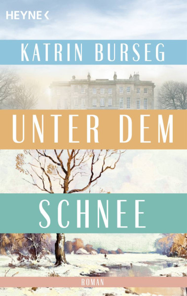 Heyne | Unter dem Schnee | Burseg, Katrin