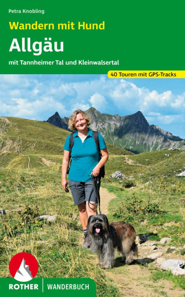 Rother Bergverlag | Wandern mit Hund Allgäu | Knobling, Petra