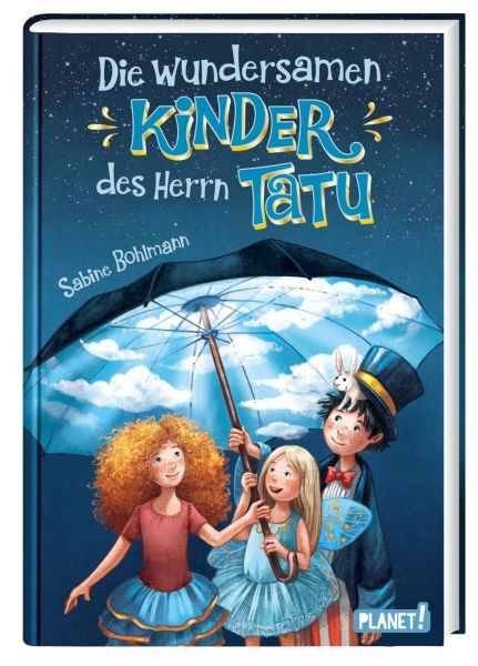 Planet! in der Thienemann-Esslinger Verlag GmbH | Die wundersamen Kinder des Herrn Tatu