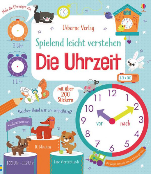 Usborne | Spielend leicht verstehen: Die Uhrzeit