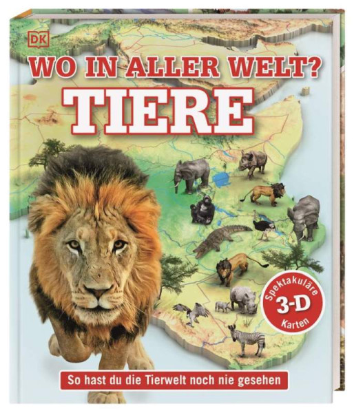 DK Verlag Dorling Kindersley | Wo in aller Welt? Tiere | Harvey, Derek