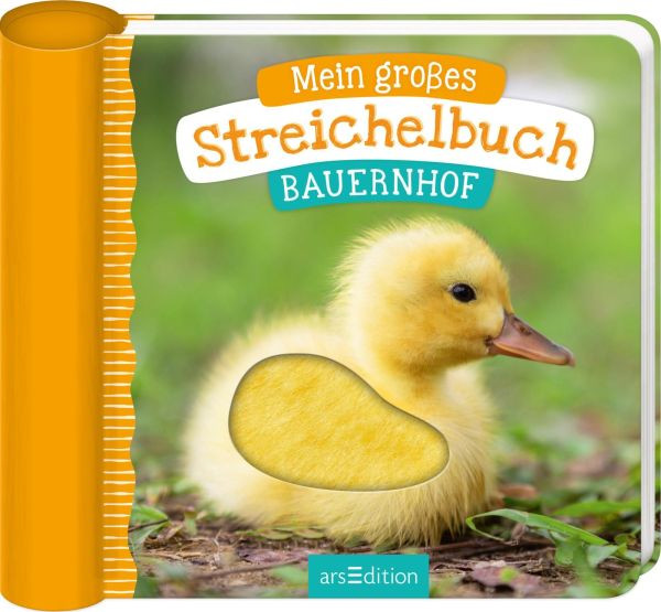 arsEdition | Mein großes Streichelbuch - Bauernhoftiere