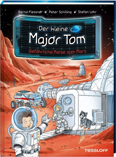 Tessloff Verlag Ragnar Tessloff GmbH & Co. KG | Der kleine Major Tom, Band 5: Gefährliche Reise zum 