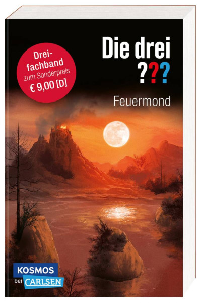 Carlsen | Die drei ???: Feuermond. Dreifachband. (Enthält die Bände: Das Rätsel der Meister, Der Pfad der Täuschung, Die Nacht der Schatten) | Marx, André