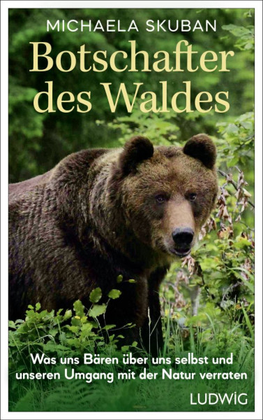 Ludwig | Botschafter des Waldes | Skuban, Michaela