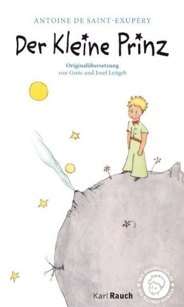 Karl Rauch Verlag GmbH & Co. KG | Der Kleine Prinz. Das Original.