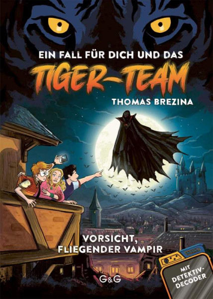 G&G Verlag, Kinder- und Jugendbuch | Tiger Team - Vorsicht, fliegender Vampir! | Brezina, Thomas