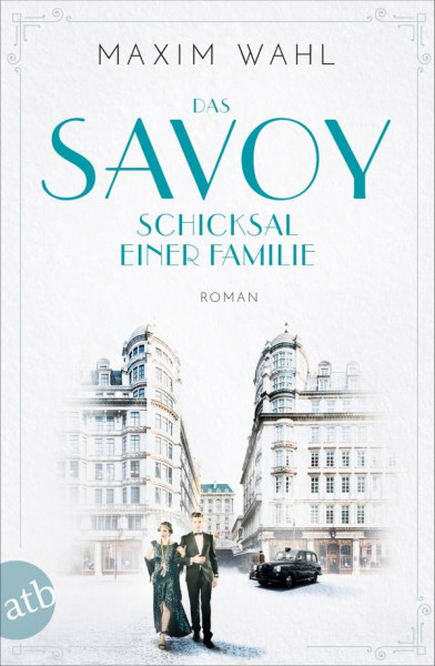 Aufbau TB | Das Savoy - Schicksal einer Familie