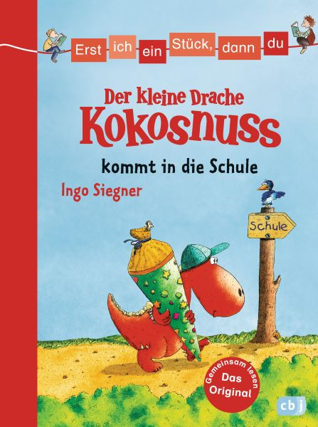 cbj | Erst ich ein Stück, dann du - Der kleine Drache Kokosnuss kommt in die Schule